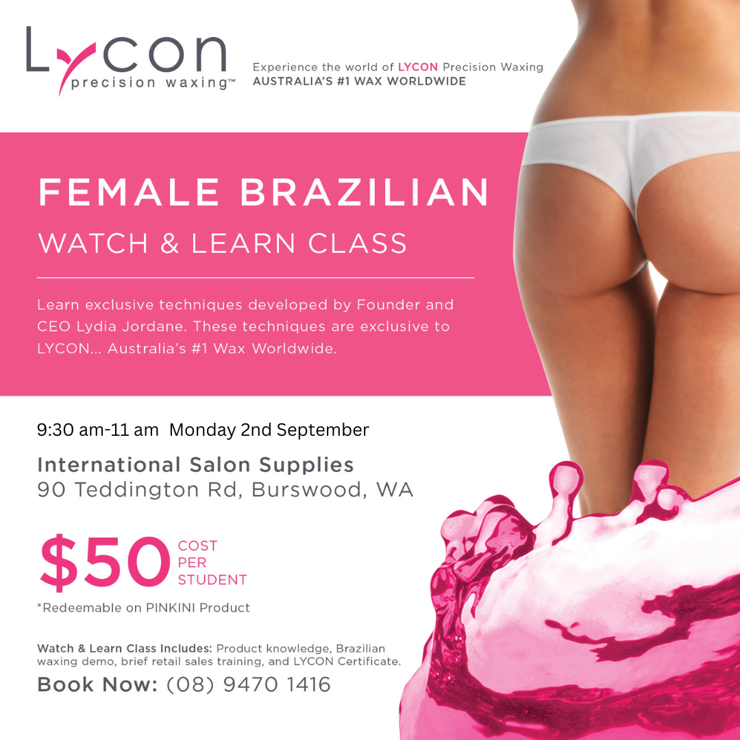 Lycon Brazlian Techniques Watch & Learn - Monday 2nd September 9:30am-11am  - International Salon Supplies